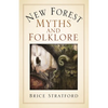 New Forest Myths and Folklore - Paperback