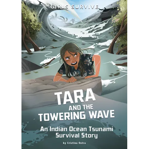 Tara and the Towering Wave: An Indian Ocean Tsunami Survival Story - Paperback