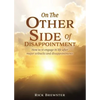 On The Other Side Of Disappointment - Paperback