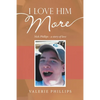 I Love Him More - Paperback