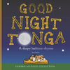Good Night Tonga: A sleepy bedtime rhyme - Paperback