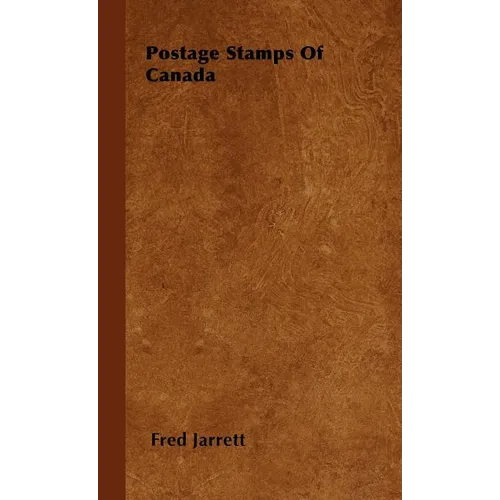 Postage Stamps Of Canada - Hardcover