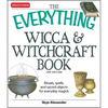 The Everything Wicca and Witchcraft Book: Rituals, Spells, and Sacred Objects for Everyday Magick - Paperback