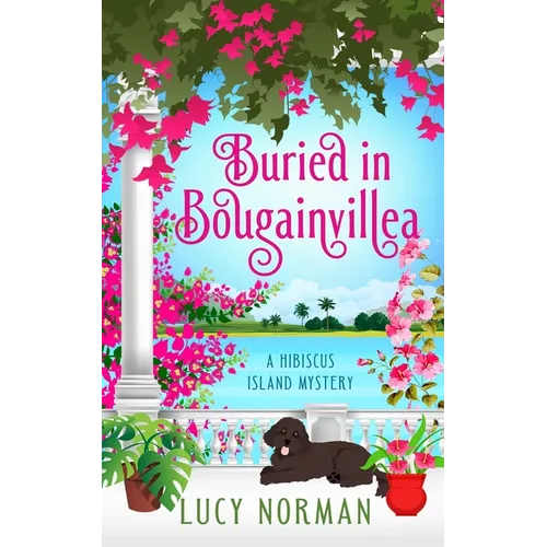Buried in Bougainvillea: A Hibiscus Island Mystery - Paperback