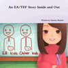An EA/TEF Story Inside and Out - Paperback