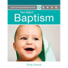 Your Baby's Baptism: Parent Guide - Paperback