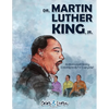 Dr. Martin Luther King, Jr. (Color and Learn): An Illustrated History Coloring Book For Everyone! - Paperback