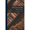 The Refugees: A Sequel to Uncle Tom's Cabin - Hardcover