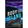 BODY ON THE ISLAND a gripping murder mystery packed with twists - Paperback