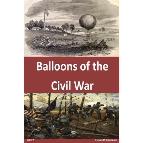 Balloons of the Civil War - Paperback