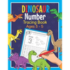 Dinosaur Number Tracing Book Ages 3 - 5: Trace Numbers Practice Book for Preschoolers Dino Math Learning Workbook for Kindergarten and Pre K - Paperback