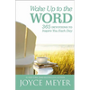 Wake Up to the Word: 365 Devotions to Inspire You Each Day - Hardcover