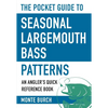 The Pocket Guide to Seasonal Largemouth Bass Patterns: An Angler's Quick Reference Book - Paperback