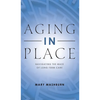 Aging in Place - Hardcover