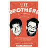 Like Brothers - Paperback