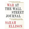 War at the Wall Street Journal: Inside the Struggle to Control an American Business Empire - Paperback