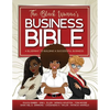 The Black Woman's Business Bible: A Blueprint to Building a Successful Business - Paperback