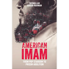 American Imam: From Pop Stardom to Prison Abolition - Hardcover