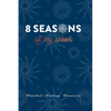 8 Seasons of My Week: Weekly Planner, Task Manager, Productivity Tool - Hardcover