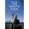 Conquering the North Face: An Adventure in Leadership - Paperback