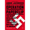 Operation Paperclip: The Secret Intelligence Program That Brought Nazi Scientists to America - Paperback