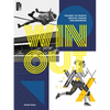 Win Out: The Best of Sports Graphic Design and Branding - Hardcover