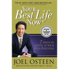 Your Best Life Now: 7 Steps to Living at Your Full Potential - Paperback