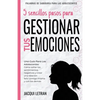 5 sencillos pasos para gestionar tus emociones: Una guía para las adolescentes: Cómo soltar los sentimientos negativos y crear una relación feliz cont - Paperback