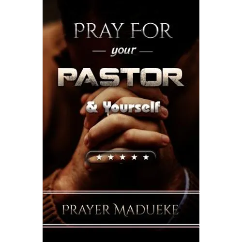 Pray For Your pastor and yourself - Paperback
