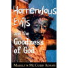 Horrendous Evils and the Goodness of God: Nathaniel Hawthorne and Henry James - Paperback
