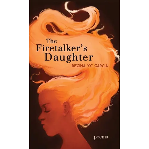 The Firetalker's Daughter - Hardcover