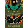 Adopted: The Sacrament of Belonging in a Fractured World - Paperback