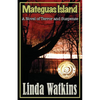 Mateguas Island: A Novel of Terror and Suspense - Paperback