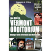 Joe Citro's Vermont Odditorium - Paperback