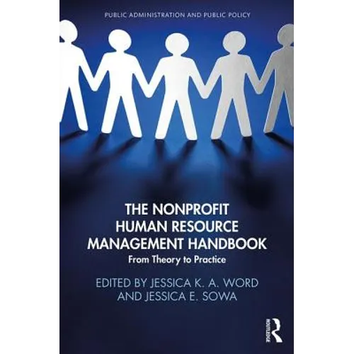 The Nonprofit Human Resource Management Handbook: From Theory to Practice - Hardcover