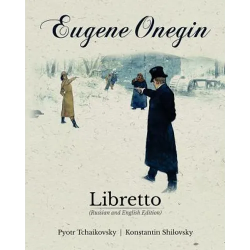 Eugene Onegin Libretto (Russian and English Edition) - Paperback