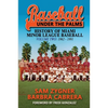 Baseball Under the Palms II: The History of Miami Minor League Baseball - 1962 - 1991 - Paperback