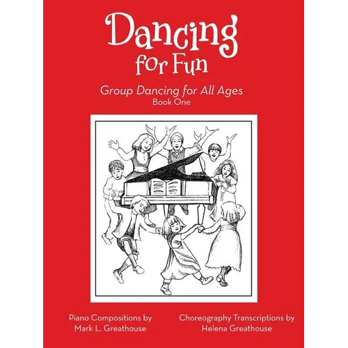 Dancing for Fun: Group Dancing for All Ages - Paperback