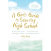 A Girl's Guide to Starting High School - Paperback