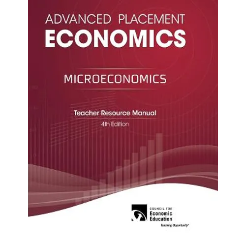 Advanced Placement Economics - Microeconomics: Teacher Resource Manual - Paperback