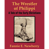 The Wrestler of Philippi: A Tale of the Early Christians - Paperback