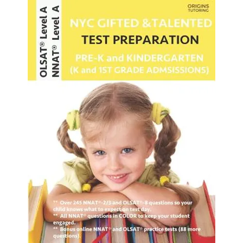 NYC Gifted and Talented Test Preparation Pre-K and Kindergarten: OLSAT Workbook and OLSAT Level A Practice Test plus NNAT Workbook and NNAT Level A Pr - Paperback