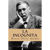 La incognita (Spanish Edition) - Paperback