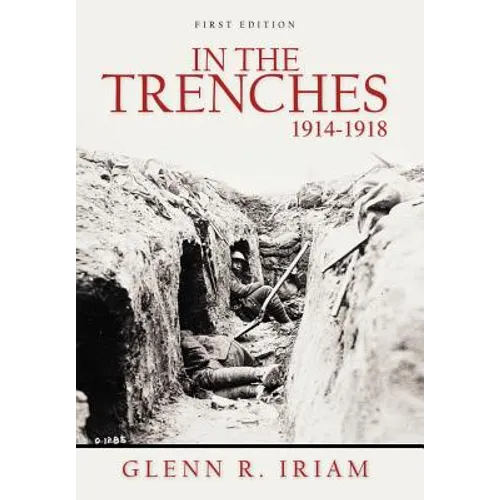 In the Trenches 1914 - 1918 - Hardcover