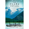 The Clara Nevada: Gold, Greed, Murder and Alaska's Inside Passage - Hardcover