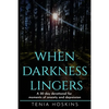 When Darkness Lingers: A 30 Day Devotional for moments of anxiety and depression - Paperback