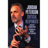 Jordan Peterson: Critical Responses - Paperback