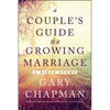 A Couple's Guide to a Growing Marriage: A Bible Study - Paperback