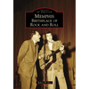 Memphis: Birthplace of Rock and Roll - Paperback