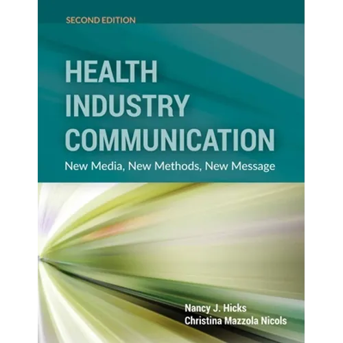 Health Industry Communication: . - Paperback
